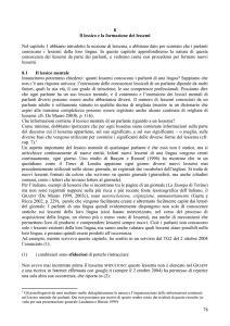 8 Il lessico e la formazione dei lessemi Nel capitolo 1 abbiamo