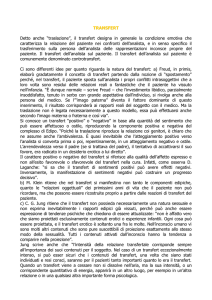 TRANSFERT Detto anche “traslazione”, il transfert designa in