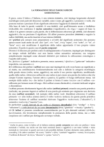 Il greco, come il latino e l`italiano, è una lingua flessiva