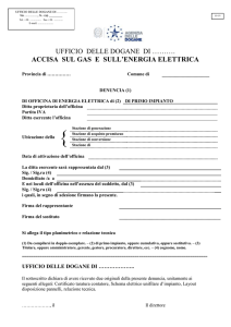 UFFICIO DELLE DOGANE DI ………. ACCISA SUL GAS E SULL