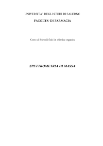 SPETTROMETRIA DI MASSA