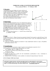 1) Un corpo di massa m1= 1 kg di muove su un piano orizzontale