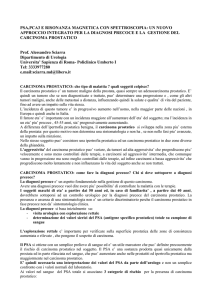 Novita` nella diagnosi precoce nel tumore alla prostata