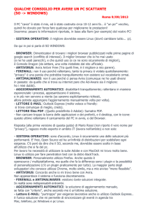 QUALCHE CONSIGLIO PER AVERE UN PC SCATTANTE (SO