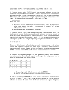 Progettare la porta logica CMOS che implementa la seguente
