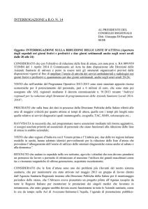 VISTO che altre regioni d`Italia tra cui il Veneto prima e l`Umbria poi
