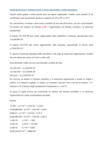 Grandi piccoli numeri, le potenze del 10 , la forma esponenziale, l