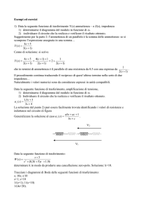 Data la seguente funzione di trasferimento Y(s) ammettenza – o Z(s