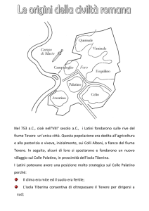 Nel 753 a.C., cioè nell`VIII° secolo a.C., i Latini fondarono sulle rive