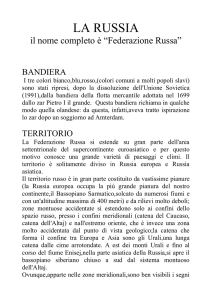 LA RUSSIA il nome completo è “Federazione Russa” BANDIERA I