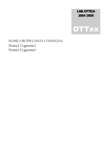 Scopo dell`esperienza - Dipartimento di Fisica e Astronomia