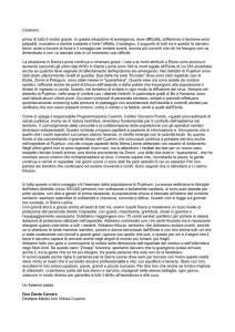 Carissimi, prima di tutto il nostro grazie. In questa situazione di