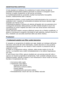 ODONTOIATRIA ESTETICA Il forte desiderio di bellezza che