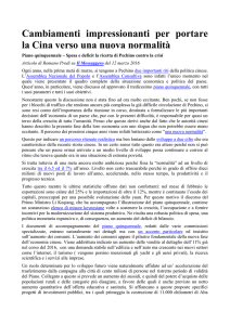 Cambiamenti impressionanti per portare la Cina verso una nuova