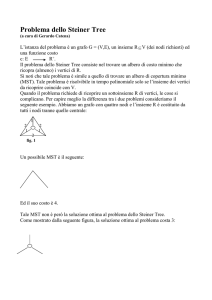 Problema dello Steiner Tree (a cura di Gerardo Catena) L`istanza