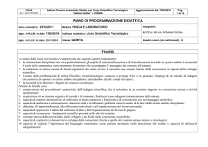 Lo studio della fisica nel triennio è caratterizzato dai seguenti aspetti
