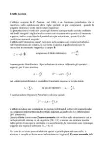 L`effetto Zeeman è un fenomeno perturbativo che si manifesta