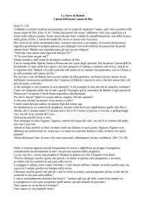 La Torre di Babele I piani dell`uomo i piani di Dio (Gen 11.1.9) A