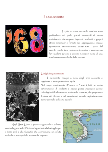 Il sessantotto Il 1968 è stato per molti versi un anno particolare, nel