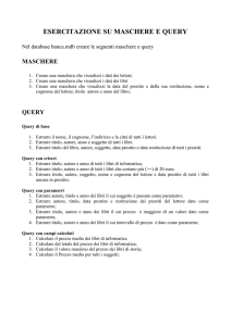 Esercitazione su query e maschere