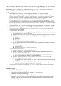 Introduzione: stadiazione clinica e stadiazione patologica di un