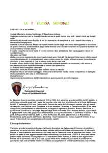 La Seconda Guerra mondiale, durata dal 1939 al 1945, fu il