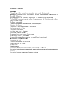 Programma di elettronica Filtri attivi Principali tipi di filtri: passa
