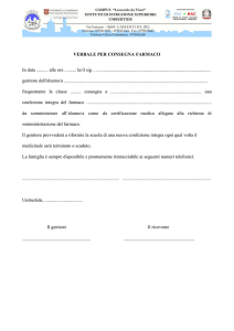 Verbale per consegna FARMACO In data .......... alle ore .......... la/il