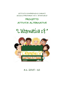 L`alternativa c`è