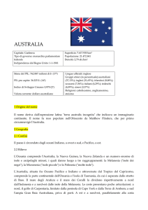 AUSTRALIA Capitale: Canberra Tipo di governo: monarchia