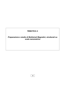 T4 : Multistrati magnetici, strutturati su scala nanometrica e