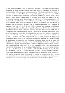 Il virus West Nile (WNv) 6 uno del piu diffusi arbovirus e negli ultimi