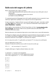 In logica matematica, l`algebra di Boole è una parte dell`algebra
