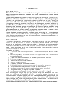 L`INTERCULTURA 1. DA DOVE VENGO? All`inizio invito tutti ad