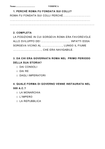 Nome:……………………… VERIFICA Perché Roma fu fondata sui