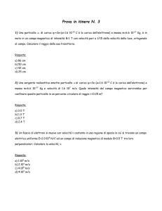 Una particella a, di carica q=2e= (e=-1
