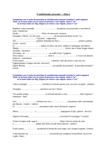 Completare con il verbo fra parentesi al condizionale