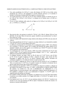 esercitazione di elettrostatica, campo elettrico e circuiti elettrici