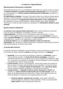 La memoria e l`apprendimento Memorizzazione intenzionale e