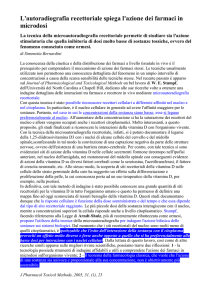 L`autoradiografia recettoriale spiega l`azione dei farmaci in microdosi