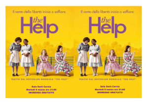 the Help Un film di Tate Taylor con Emma Stone, Viola Davis, Bryce