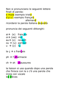 Non si pronunciano le seguenti lettere finali di parola: