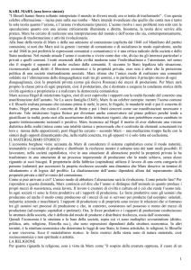 KARL MARX (una breve sintesi) "I filosofi hanno finora soltanto