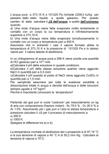 L`acqua pura a 373,15 K e 101325 Pa richiede 2259,0 kJ/kg per