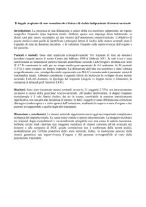 Il doppio trapianto di rene monolaterale è fattore di rischio