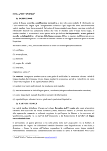 ITALIANO STANDARD DEFINIZIONE varietà di lingua soggetta a
