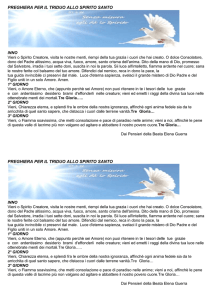 PREGHIERA PER IL TRIDUO ALLO SPIRITO SANTO INNO Vieni o