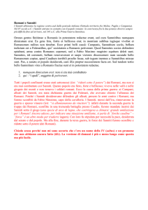 Romani e Sanniti I Sanniti abitavano la regione centro