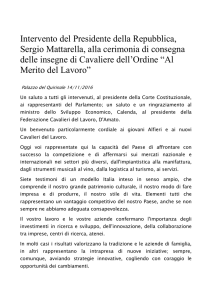Oggi voi rappresentate qui la capacità del Paese di affrontare con