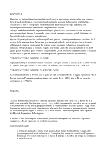 RISPOSTA 1 Il motivo per cui molti corpi ruotano (attorno al proprio